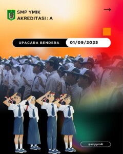 Senin, 1 September 2025, SMP YMIK melaksanakan upacara bendera rutin