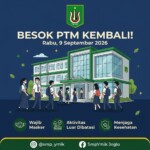 Pembelajaran Tatap Muka (PTM)  diselenggarakan kembali mulai Rabu, 9 September 2026.