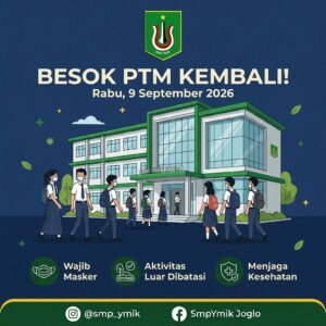 Pembelajaran Tatap Muka (PTM)  diselenggarakan kembali mulai Rabu, 9 September 2026.